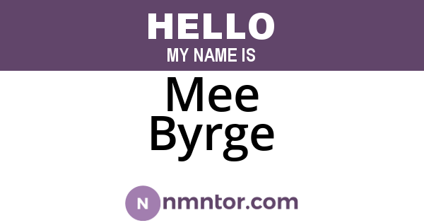 Mee Byrge