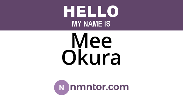 Mee Okura