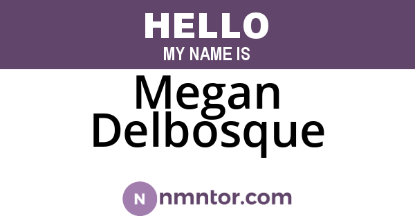 Megan Delbosque
