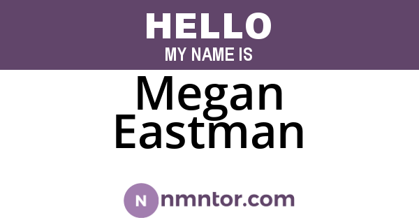Megan Eastman
