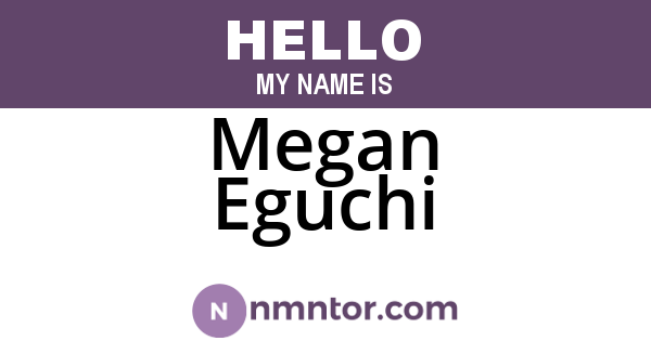 Megan Eguchi