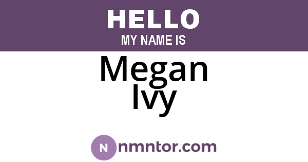 Megan Ivy