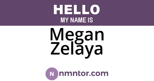 Megan Zelaya