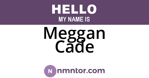 Meggan Cade