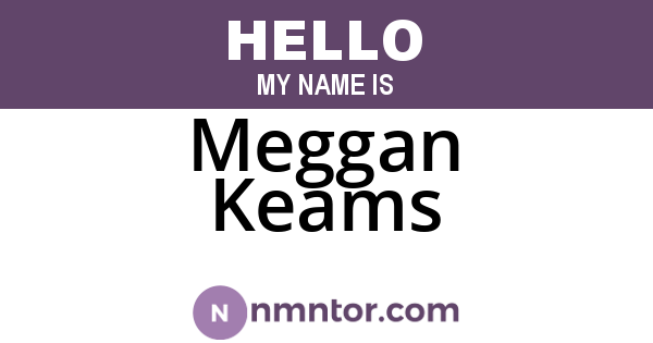 Meggan Keams