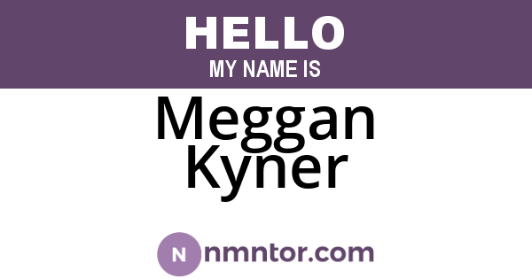 Meggan Kyner