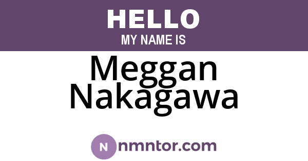 Meggan Nakagawa