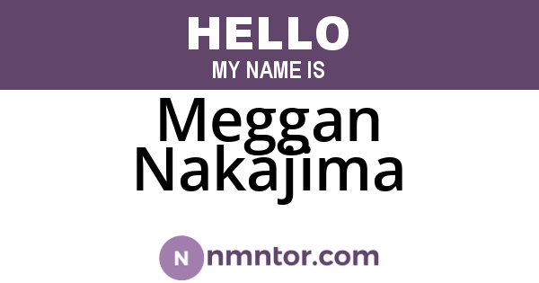 Meggan Nakajima