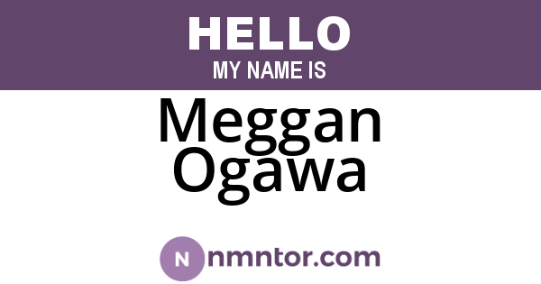 Meggan Ogawa