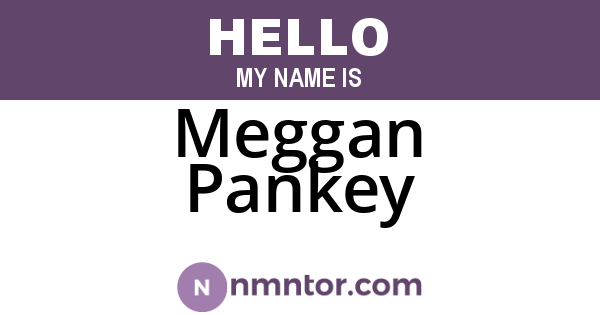 Meggan Pankey