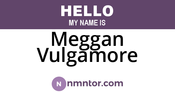 Meggan Vulgamore