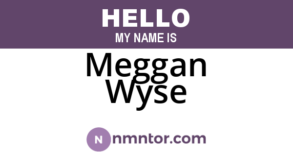 Meggan Wyse