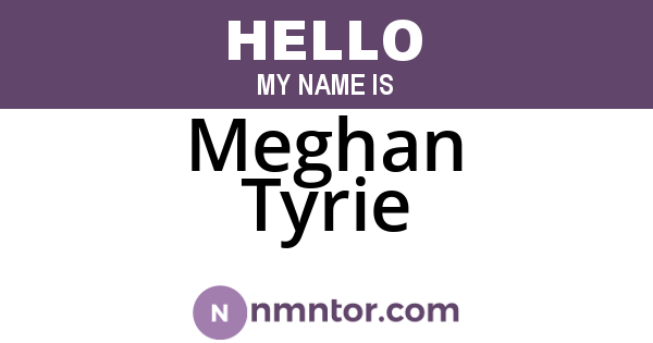 Meghan Tyrie