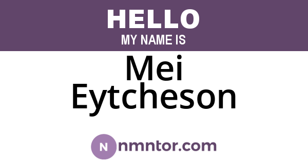 Mei Eytcheson