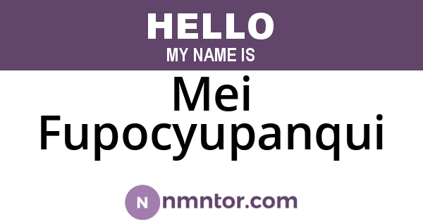 Mei Fupocyupanqui