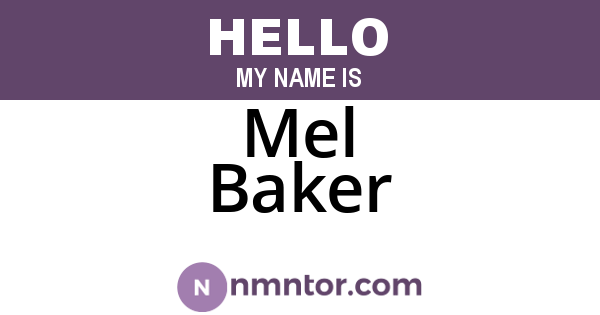 Mel Baker