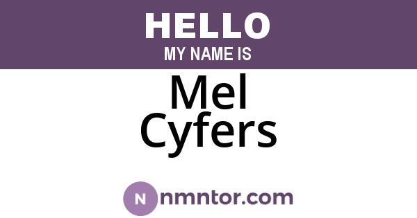 Mel Cyfers