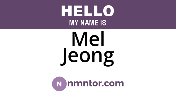 Mel Jeong