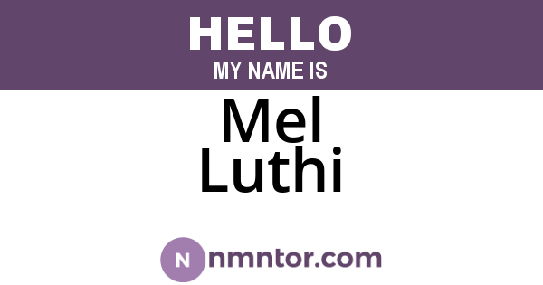 Mel Luthi