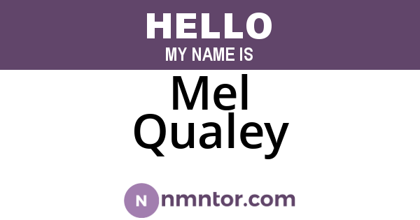 Mel Qualey