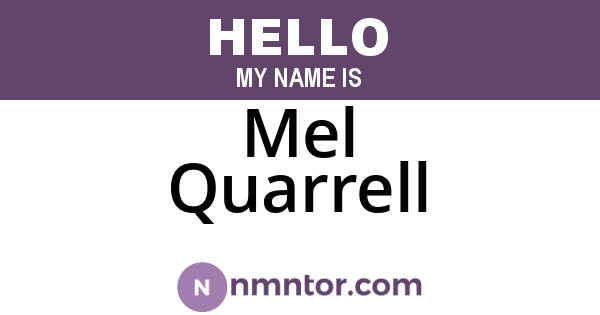 Mel Quarrell