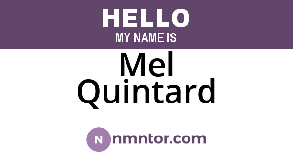 Mel Quintard