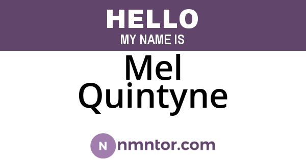 Mel Quintyne