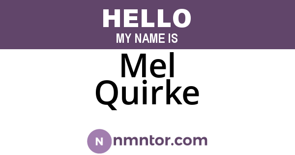 Mel Quirke