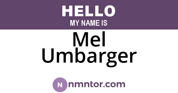 Mel Umbarger
