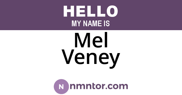 Mel Veney
