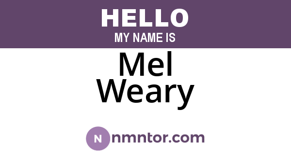 Mel Weary