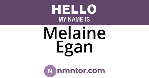 Melaine Egan