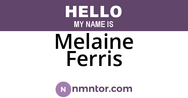 Melaine Ferris