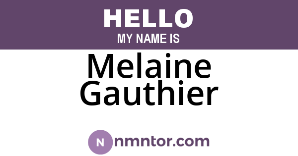Melaine Gauthier