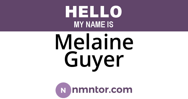 Melaine Guyer