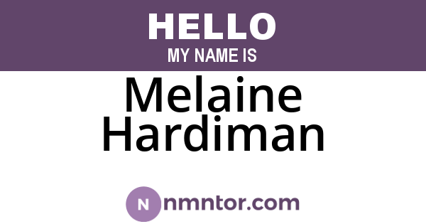Melaine Hardiman