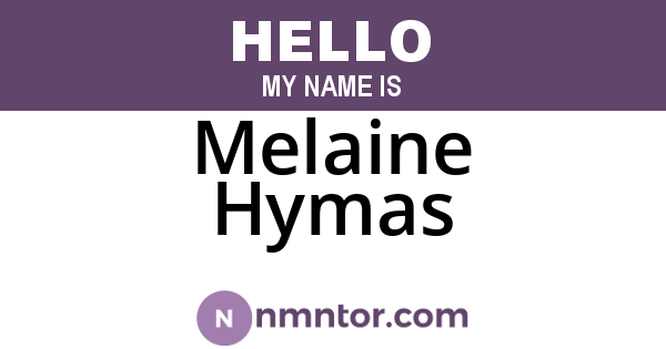Melaine Hymas