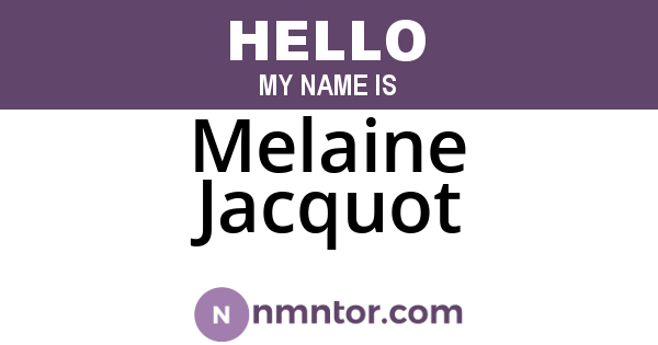 Melaine Jacquot