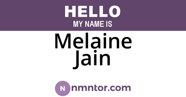 Melaine Jain