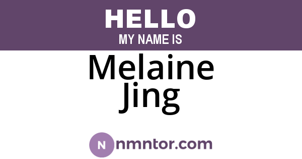 Melaine Jing