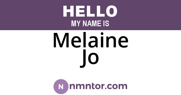 Melaine Jo