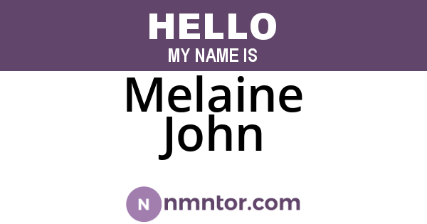 Melaine John