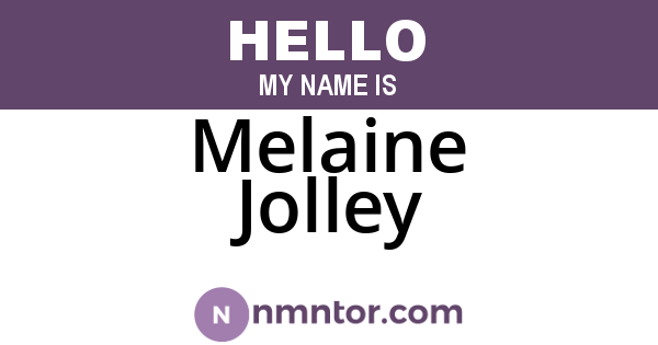 Melaine Jolley