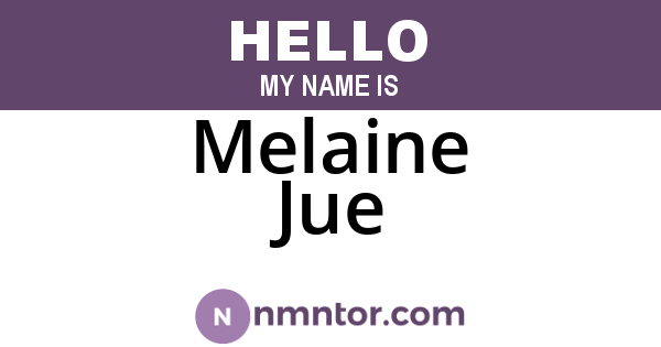Melaine Jue