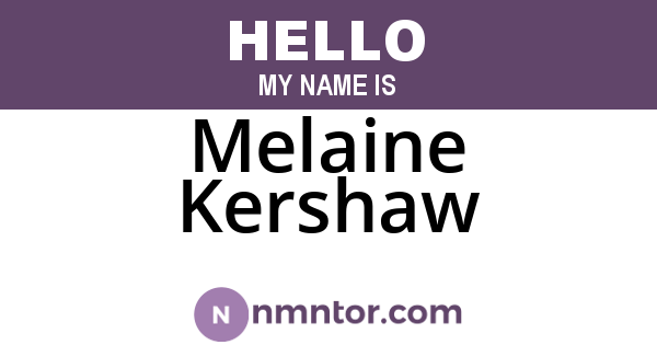 Melaine Kershaw