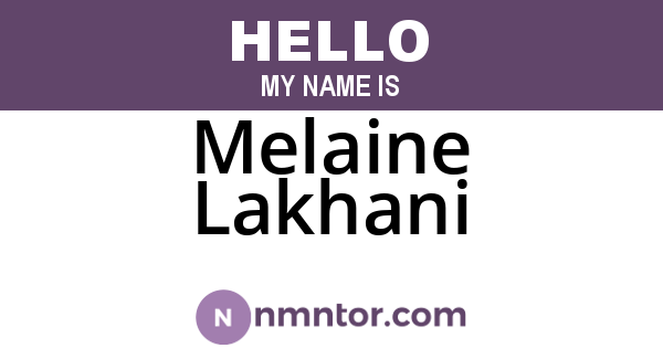 Melaine Lakhani