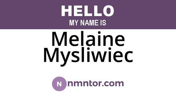 Melaine Mysliwiec