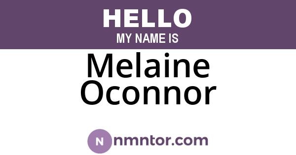 Melaine Oconnor