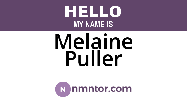 Melaine Puller