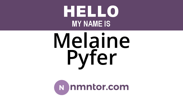Melaine Pyfer